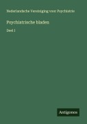 Cover-Bild zum Titel 'Psychiatrische bladen' von 'Nederlandsche Vereiniging voor Psychiatrie'