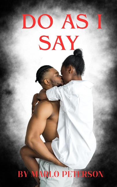Do As I Say - Marlo Peterson