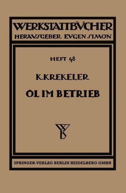 Oel im Betrieb - Karl Krekeler