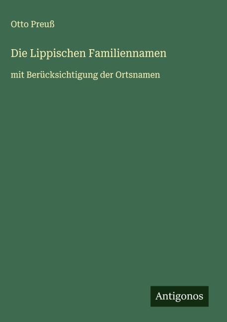 Die Lippischen Familiennamen - Otto Preuß