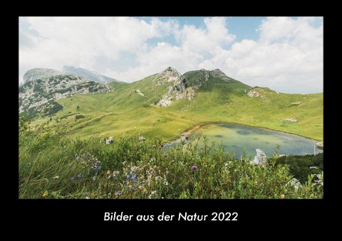 Bilder aus der Natur 2022 Fotokalender DIN A3 - Tobias Becker