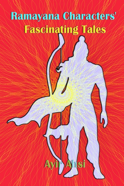 Ramayana Characters' Fascinating Tales - Ayir Ahsi