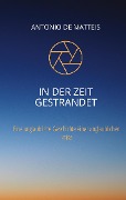 Cover-Bild zum Titel 'In der Zeit gestrandet' von 'Antonio De Matteis'
