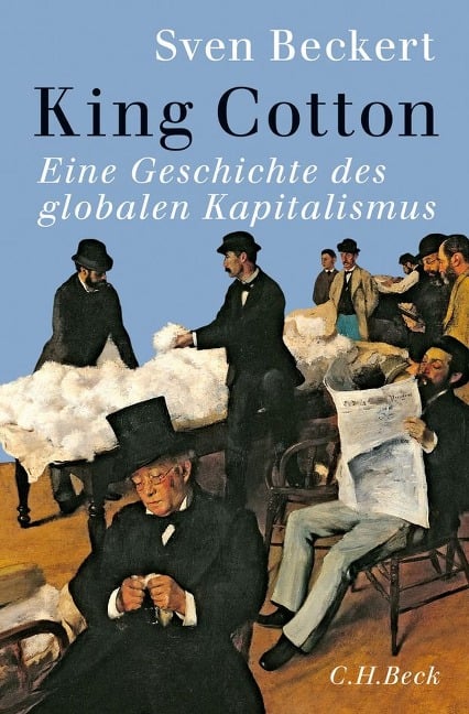 King Cotton - Sven Beckert