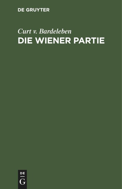 Die Wiener Partie - Curt v. Bardeleben