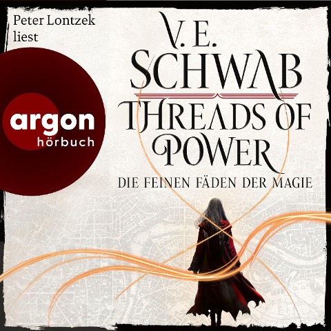 Threads of Power - Die feinen Fäden der Magie - V. E. Schwab