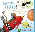 Cover-Bild zum Titel 'BAFF! Wissen - Platz da, Pluto!' von 'Volker Präkelt'