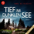 Cover-Bild zum Titel 'Tief im dunklen See, Band' von 'Amy Nordberg'
