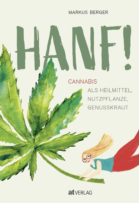Endlich Hanf verstehen - Markus Berger