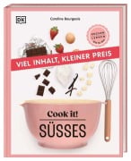 Cover-Bild zum Titel 'Cook it! Süßes' von 'Caroline Bourgeois'