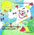 Cover-Bild zum Titel 'Der bunte Drachen Schwebesanft' von 'Karlheinz Günter Ortmann'