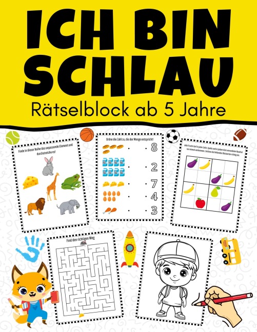 Ich bin schlau - Rätselblock ab 5 Jahre - Kindery Verlag