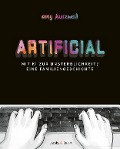 Cover-Bild zum Titel 'Artificial' von 'Amy Kurzweil'
