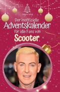 Cover-Bild zum Titel 'Der inoffizielle Adventskalender für alle Fans von Scooter' von 'Laura Lang'