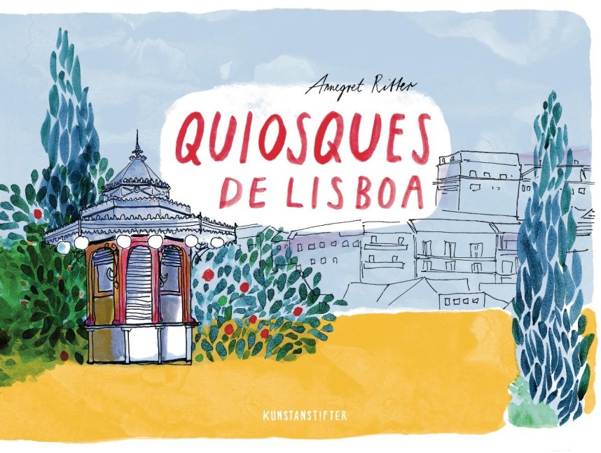 Quiosques de Lisboa - Annegret Ritter