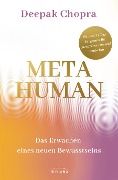 Metahuman - das Erwachen eines neuen Bewusstseins - Deepak Chopra