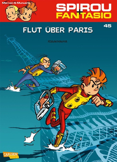 Spirou und Fantasio 45: Flut über Paris - Jose Luis Munuera, Jean David Morvan