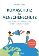 Cover-Bild zum Titel 'Klimaschutz ist Menschenschutz' von 'Michael Adler'