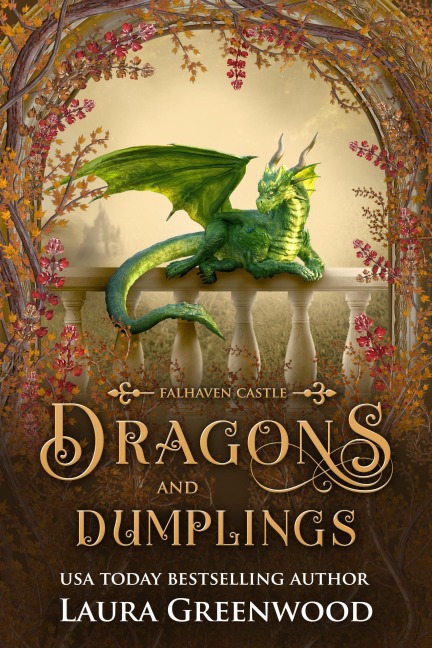 Dragons & Dumplings (Falhaven Castle, #0.5) - Laura Greenwood