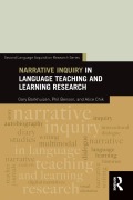 Cover-Bild zum Titel 'Narrative Inquiry in Language Teaching and Learning Research' von 'Gary Barkhuizen, Phil Benson, Alice Chik'