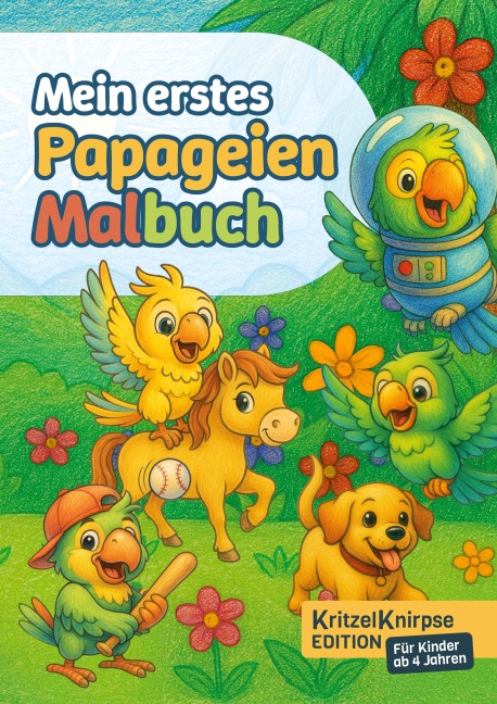 Mein erstes Papageien-Malbuch - Svantje A. Lund