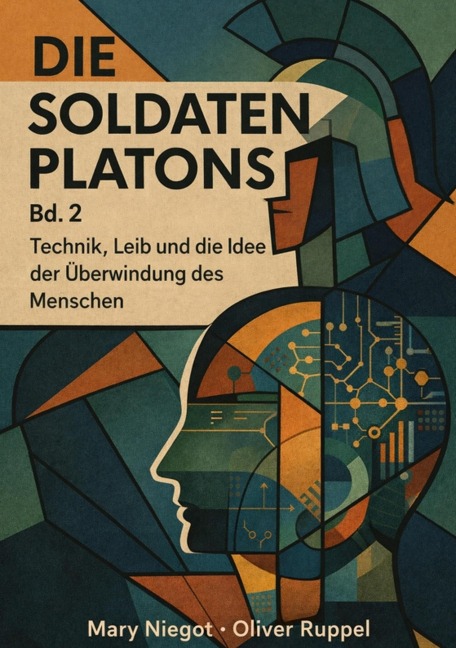 Die Soldaten Platons Band 2 - Mary Niegot, Oliver Ruppel