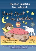 Cover-Bild zum Titel 'Husch, husch, ins Bettchen - 20 Gute-Nacht-, Abend- und Laternenlieder' von 'Stephen Janetzko'