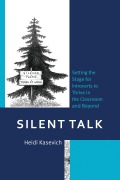 Cover-Bild zum Titel 'Silent Talk' von 'Heidi Kasevich'