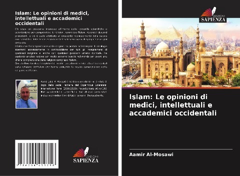 Islam: Le opinioni di medici, intellettuali e accademici occidentali - Aamir Al-Mosawi