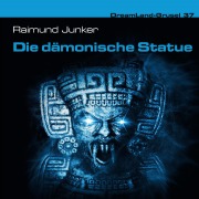 Cover-Bild zum Titel 'Die dämonische Statue' von 'Raimund Junker'