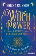 Cover-Bild zum Titel 'WitchPower - Entdecke deine magischen Kräfte' von 'Shisha Rainbow'