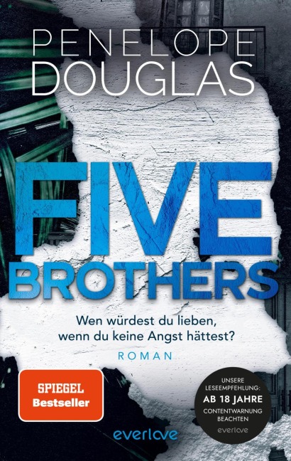 Five Brothers - Wen würdest du lieben, wenn du keine Angst hättest? - Penelope Douglas