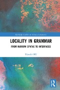 Cover-Bild zum Titel 'Locality in Grammar' von 'Xiaoshi Hu'