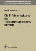 Cover-Bild zum Titel 'Die Erfahrungskurve im Telekommunikationsbereich' von 'Arnulf Heuermann'