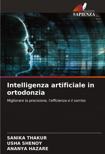 Intelligenza artificiale in ortodonzia - Sanika Thakur, Usha Shenoy, Ananya Hazare