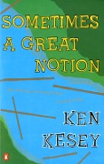 Cover-Bild zum Titel 'Sometimes a Great Notion' von 'Ken Kesey'