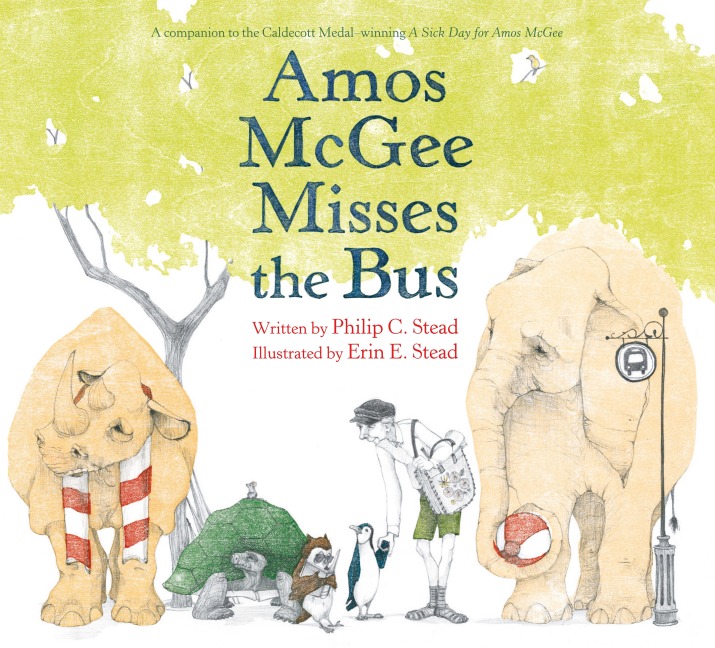 Amos McGee Misses the Bus - Philip C Stead