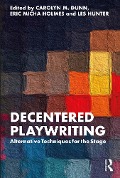 Cover-Bild zum Titel 'Decentered Playwriting' von ''