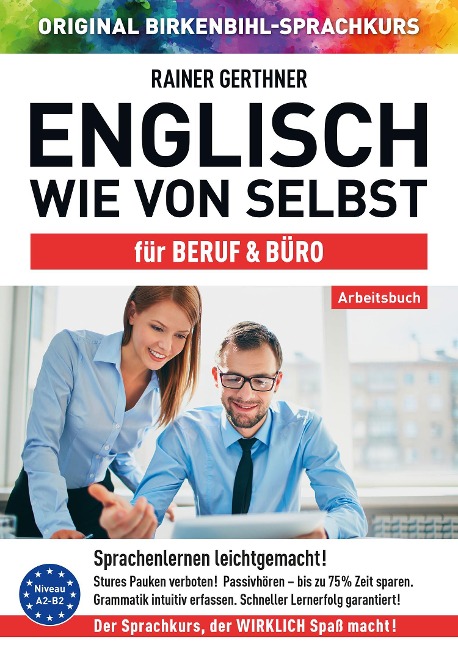 Arbeitsbuch zu Englisch wie von selbst für BERUF & BÜRO - Rainer Gerthner, Vera F. Birkenbihl