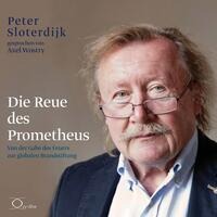 Die Reue des Prometheus - Peter Sloterdijk