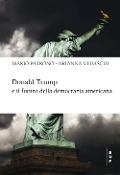Cover-Bild zum Titel 'Donald Trump e il futuro della democrazia americana' von 'Mario Patrono, Arianna Vedaschi'