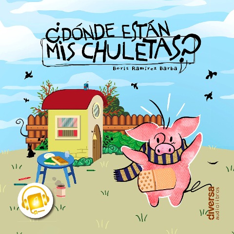 ¿Dónde están mis chuletas? - Boris Ramírez Barba