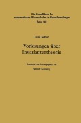 Cover-Bild zum Titel 'Vorlesungen über Invariantentheorie' von 'Issai Schur'