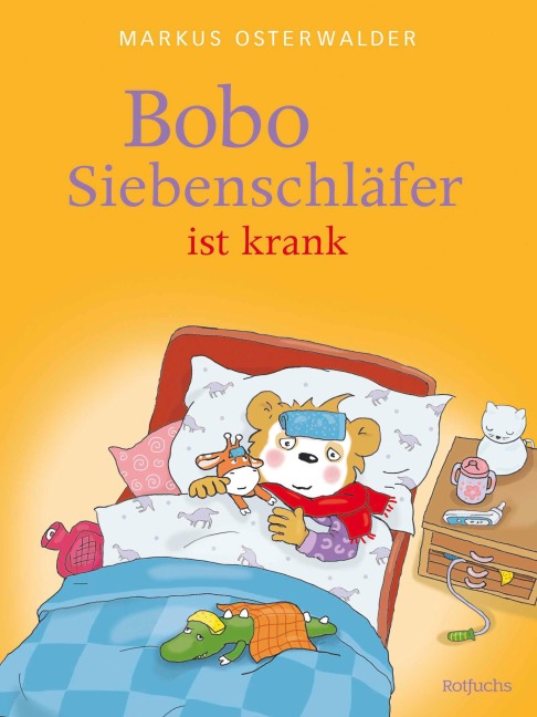 Bobo Siebenschläfer ist krank - Sophie Härtling