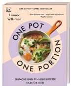 Cover-Bild zum Titel 'One Pot, One Portion' von 'Eleanor Wilkinson'
