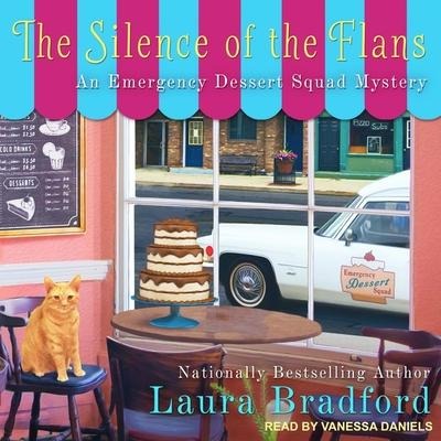 The Silence of the Flans Lib/E - Laura Bradford