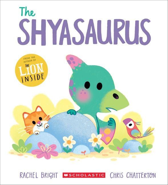 The Shyasaurus - Rachel Bright