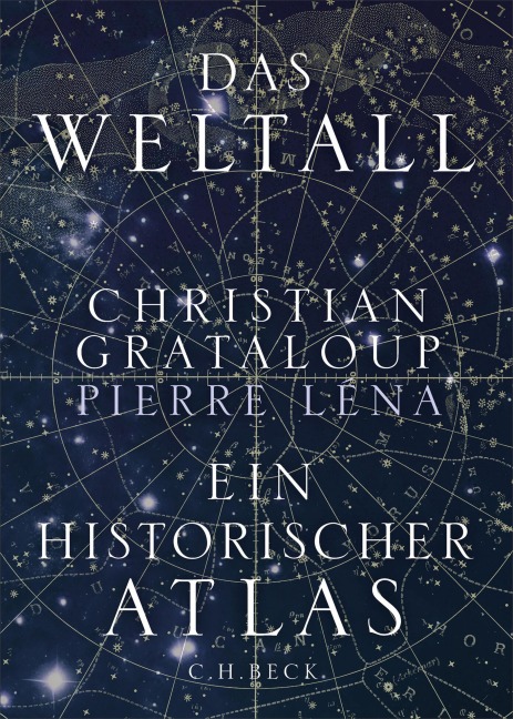 Das Weltall - Christian Grataloup, Pierre Léna