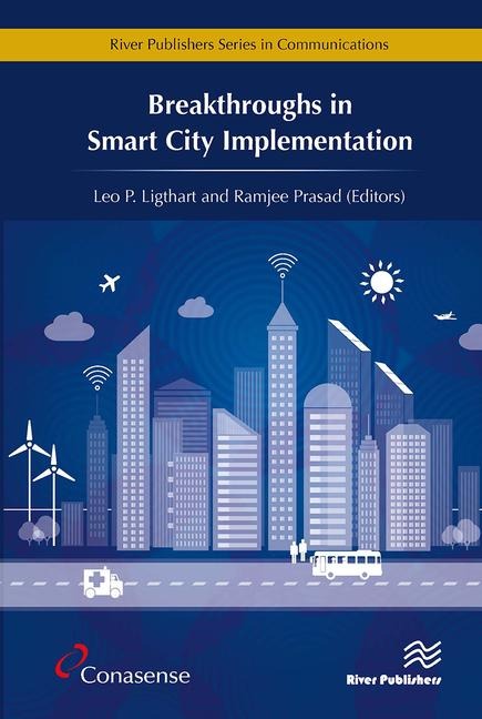 Breakthroughs in Smart City Implementation - 