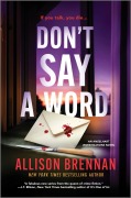 Cover-Bild zum Titel 'Don't Say a Word' von 'Allison Brennan'